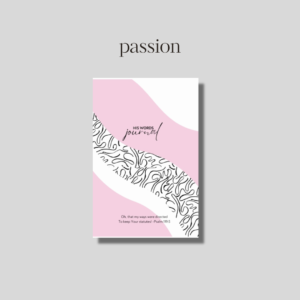 His Words Journal- Passion